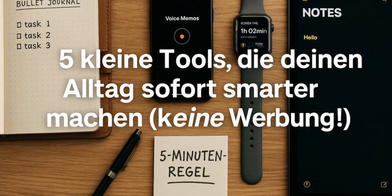 Tools für den Alltag